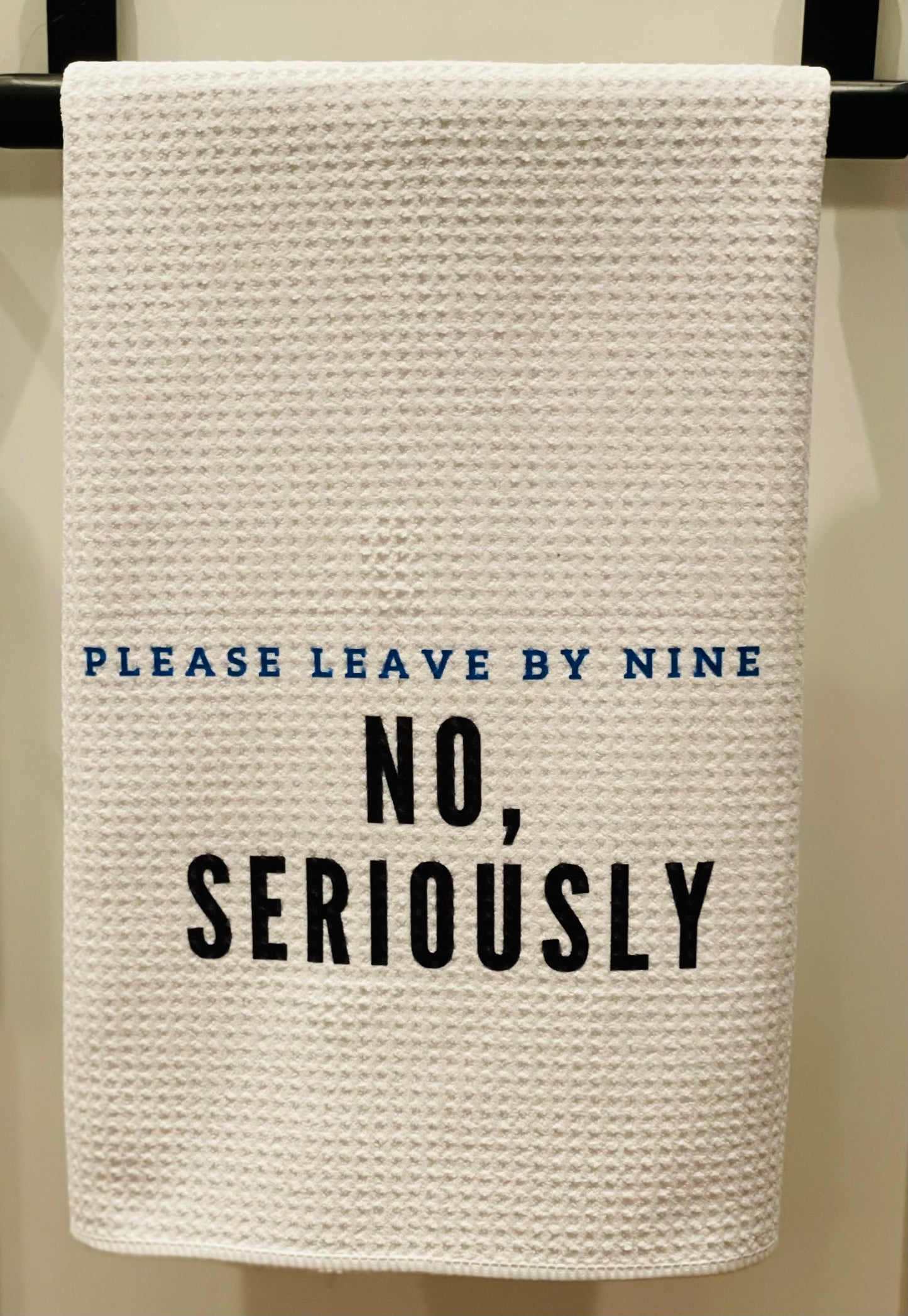 Please Leave Kitchen Towel